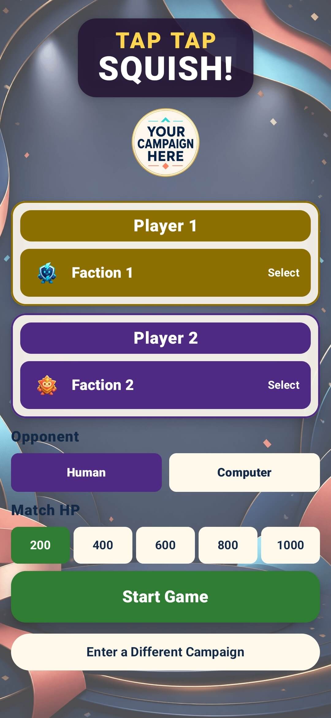 Tap Tap — SQUISH! setup screen with campaign branding and configurable factions.