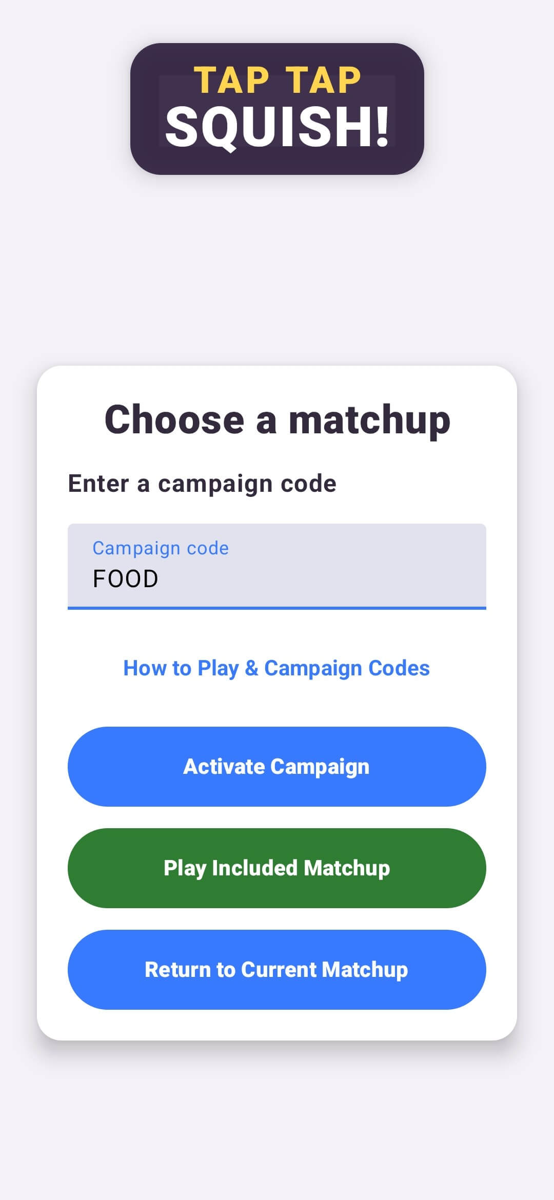 Tap Tap — SQUISH! campaign entry screen with the FOOD code.