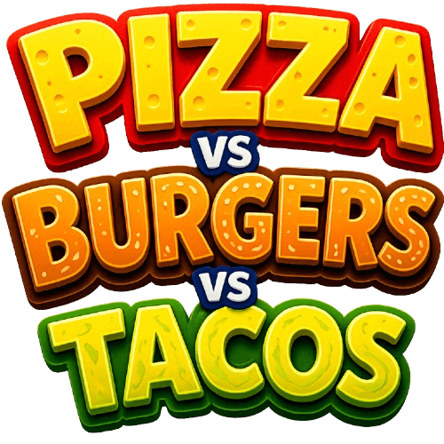 Pizza vs. Burgers vs. Tacos